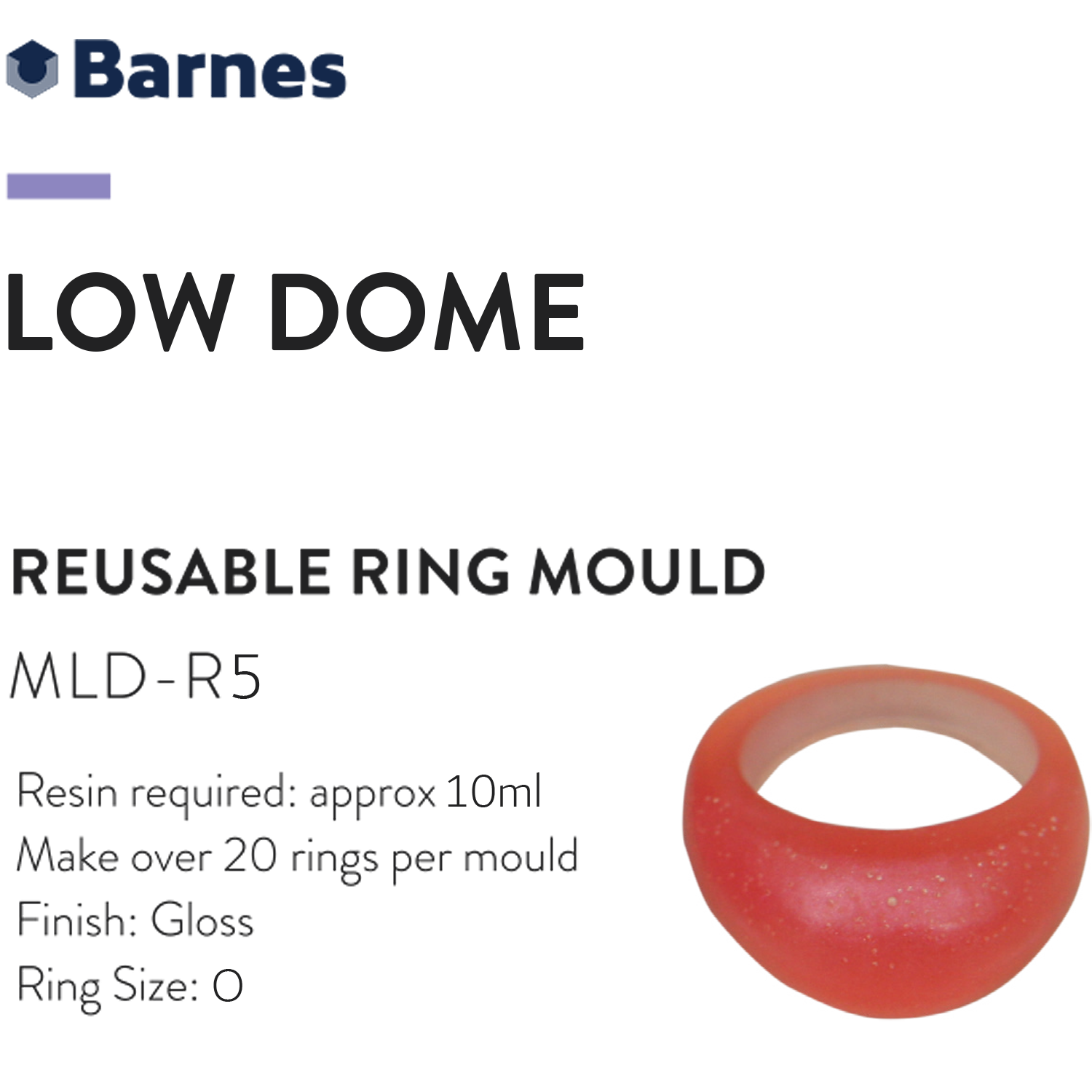 Low Dome Ring Mould