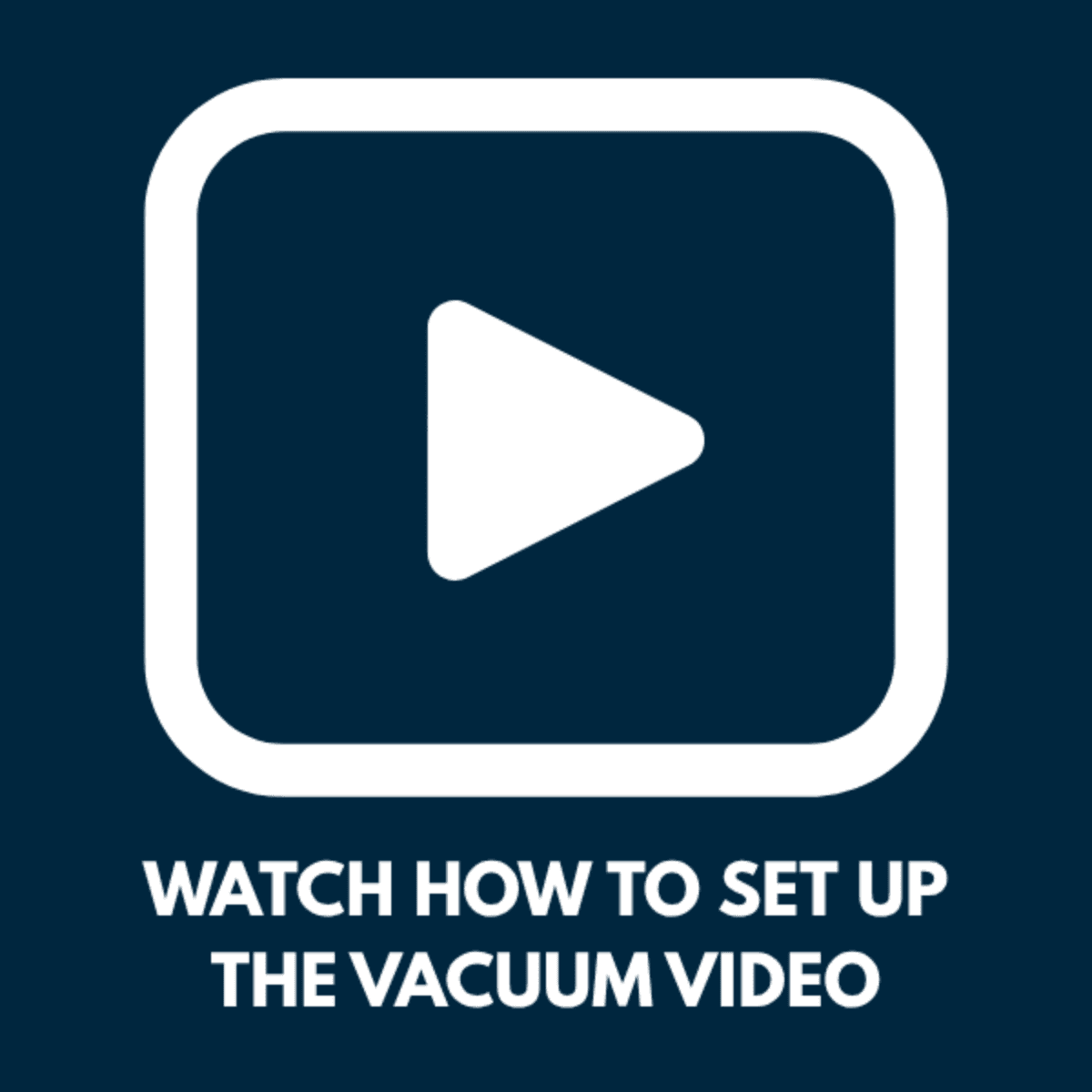Vacuum Video